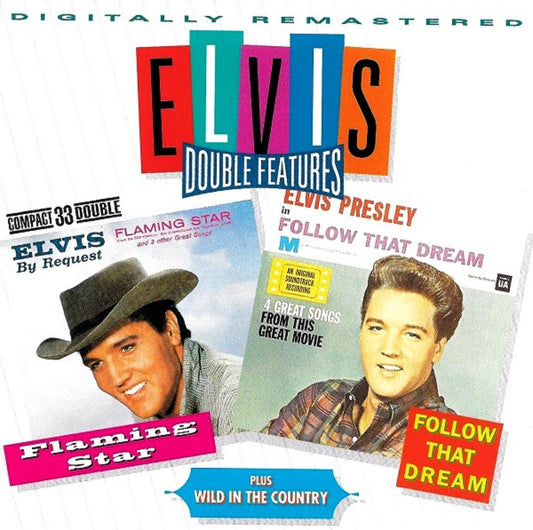 Flaming Star / Wild In The Country / Follow That Dream