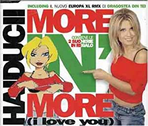 More'n'more I Love You  / Dragostea Din Tei