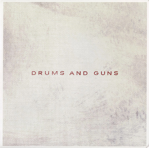 Drums And Guns