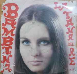 Bambina / La Tana Del Re