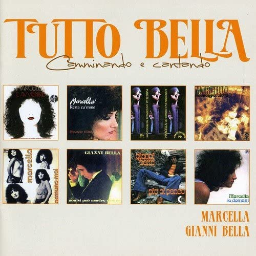 Tutto Bella Camminando E Cantando