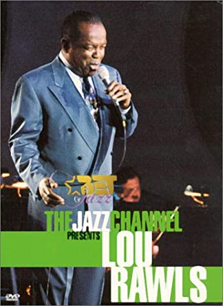 Jazz Channel Presents Lou Rawls