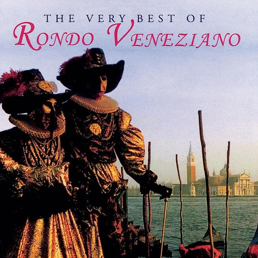 Very Best Of Rondo Veneziano