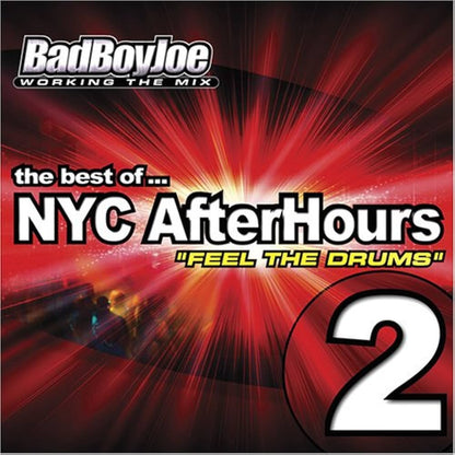 Best of NYC Afterhours 2 Feel The Drums