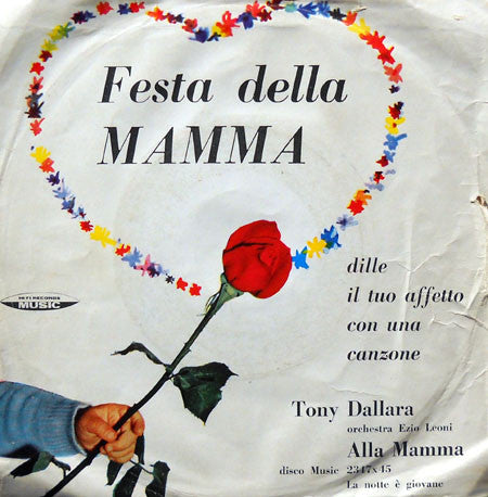 Alla Mamma / La Notte E' Giovane