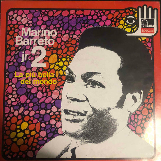 Marino Barreto Jr. 2 La Più Bella Del Mondo