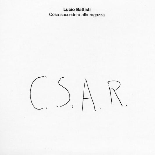 Cosa Succederà Alla Ragazza (C.S.A.R.)