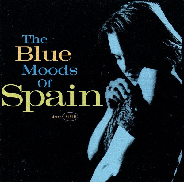 The Blue Moods Of Spain