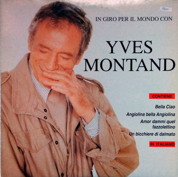 In Giro Per Il Mondo Con Yves Montand