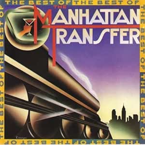 The Best Of The Manhattan Transfer
