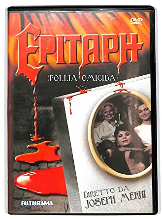 Epitaph Follia omicida