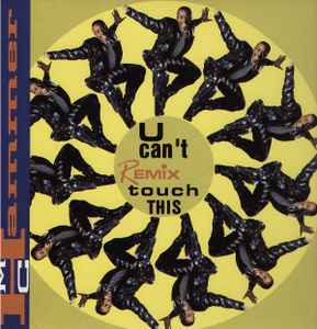 U Can't Touch This Remix